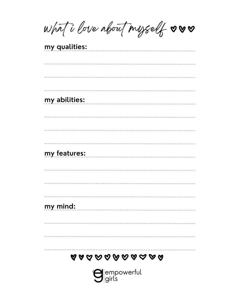 What I Love About Myself Worksheet Printable from 10 for Teens + Tweens Podcast by Empowerful Girls